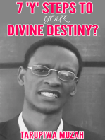 7 ‘Y’ Steps to Your Divine Destiny
