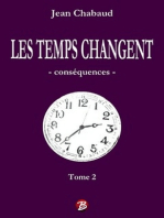 LES TEMPS CHANGENT - Tome 2