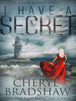 I Have a Secret: Sloane Monroe Series, #3