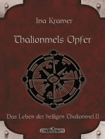 DSA 5: Thalionmels Opfer: Das Schwarze Auge Roman Nr. 5