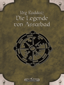 DSA 10: Die Legende von Assarbad: Das Schwarze Auge Roman Nr. 10