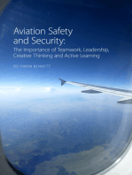 Aviation Safety and Security: The Importance of Teamwork, Leadership, Creative Thinking and Active Learning