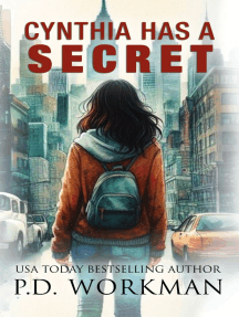Read Cynthia Has A Secret Online By P D Workman Books