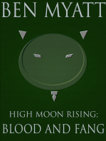 High Moon Rising: Blood and Fang