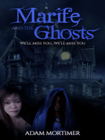 Marife And The Ghosts