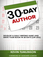 30-Day Author: Develop A Daily Writing Habit and Write Your Book In 30 Days (Or Less): Wordslinger, #1