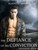 The Defiance of His Conviction, Archangel Book 4