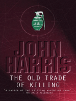 The Old Trade of Killing