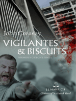 Vigilantes & Biscuits: (Writing as JJ Marric)