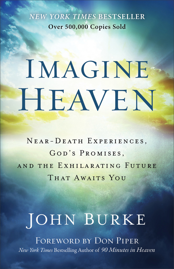 Read Imagine Heaven Online by John Burke and Don Piper Books