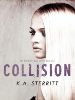 Collision (The Fight for Life Series Book 1)