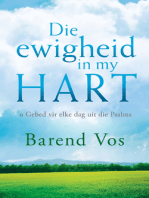 Die ewigheid in my hart: 'n Gebed vir elke dag uit die Psalms