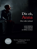 Dis ek, Anna: die volle verhaal (filmuitgawe): Dis ek, Anna & Die staat teen Anna Bruwer