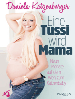 Eine Tussi wird Mama: Neun Monate auf dem Weg zum Katzenbaby