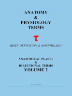 Anatomy & Physiology Terms Greek & Latin Roots Decoded! Vol.2: Anatomical Planes & Directions