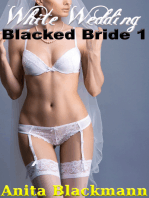 White Wedding, Blacked Bride 1