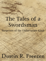 The Tales of a Swordsman: Surprises of the Unfortunate Kind
