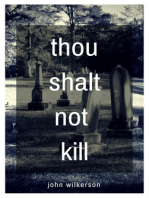 Thou Shalt Not Kill