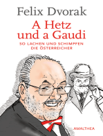A Hetz und a Gaudi: So lachen und schimpfen die Österreicher