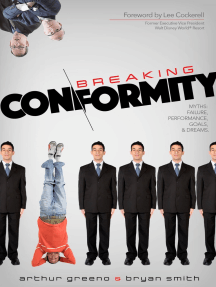 Breaking Conformity: Failure, Performance, Goals, And Dreams