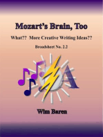 Mozart's Brain, Too: Number 2.2