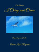 I Ching and Crime- Ten Wings
