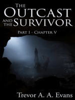 The Outcast and the Survivor