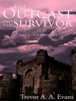 The Outcast and the Survivor: Chapter Seven