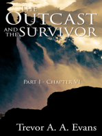 The Outcast and the Survivor: Chapter Six