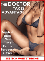 The Doctor Takes Advantage (Fertile and Inexperienced Medical Exam Erotica)