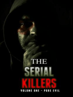 The Serial Killers, Pure Evil: The serial killers, #1