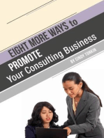 Eight (more) ways to Market your Consulting Business