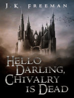 Hello Darling, Chivalry Is Dead