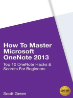 How To Master Microsoft OneNote 2013 : Top 10 OneNote Hacks & Secrets For Beginners: The Blokehead Success Series