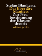 Das libertäre Manifest: Zur Neubestimmung der Klassentheorie