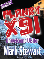 Planet X91 Unwelcome Visitor