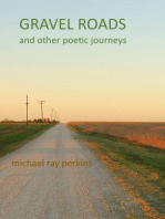 Gravel Roads and Other Journeys