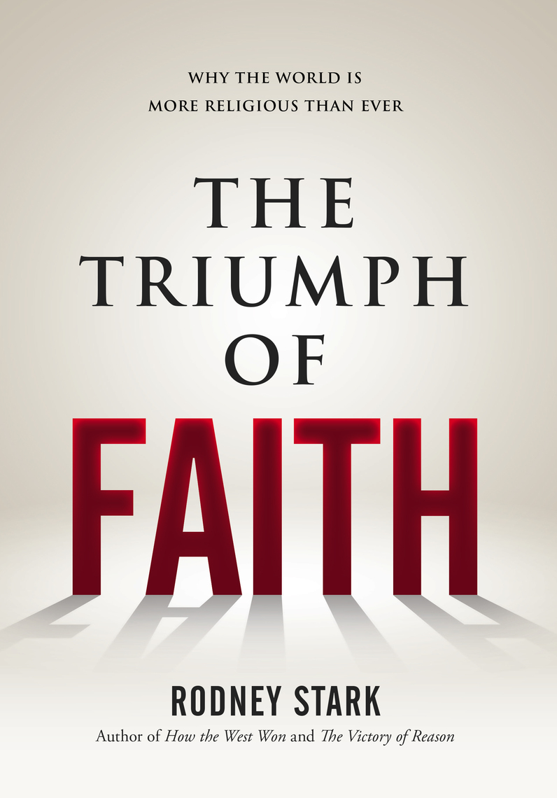 Read The Triumph of Faith Online by Rodney Stark Books