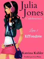 Julia Jones - L’adolescence Livre 1 Effondrée