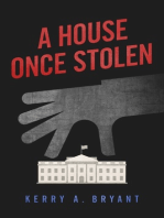 A House Once Stolen