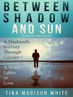 Between Shadow and Sun