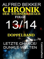 Chronik der Sternenkrieger, Folge 13/14: Doppelband