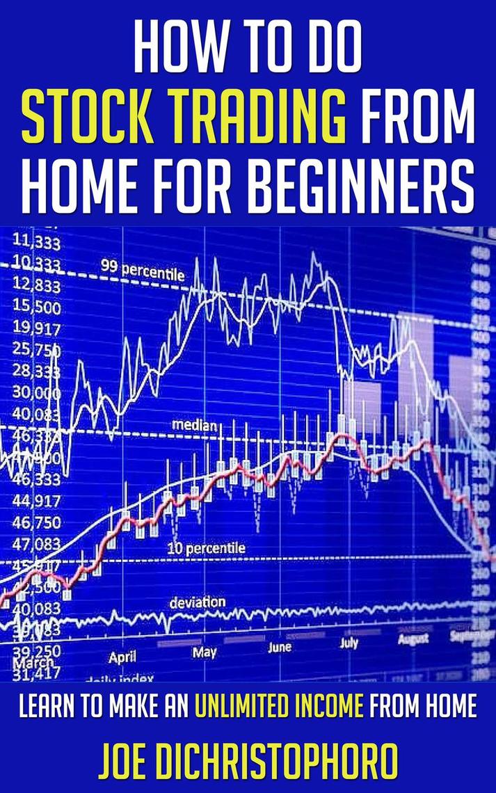 How to do Stock Trading from Home for Beginners by Joe