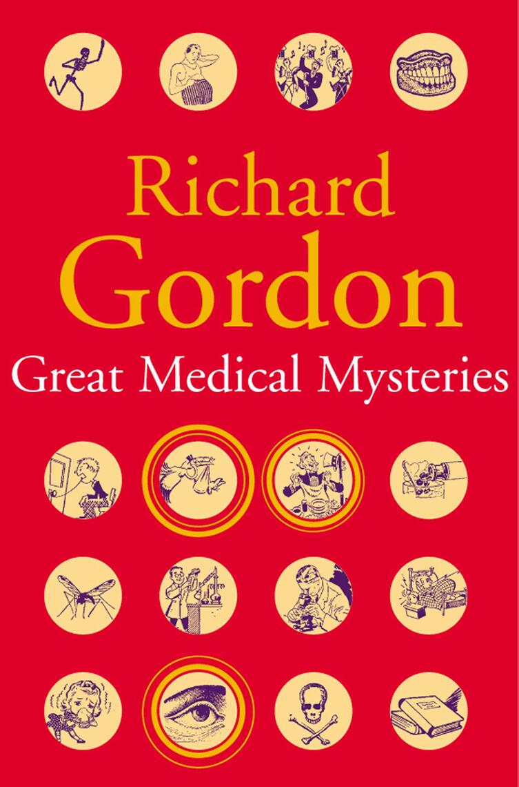 Great Medical Mysteries by Richard Gordon Book Read Online
