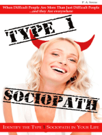 Type 1 Sociopath: When Difficult People Are More Than Just Difficult People