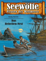 Seewölfe - Piraten der Weltmeere 146: Das Rebellen-Nest