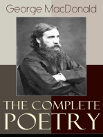 The Complete Poetry of George MacDonald: A Book of Strife, in the Form of the Diary of an Old Soul + Rampolli: Growths from a Long-planted Root + A Hidden Life Collection and Other Poems