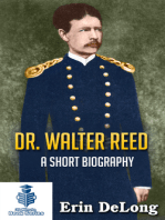 Dr. Walter Reed: A Short Biography