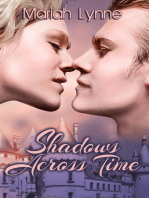Shadows Across Time