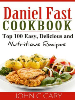 Daniel Fast Cookbook Top 100 Easy, Delicious and Nutritious Recipes